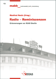 gebrauchtes Buch – Manfred Rexin – Radio-Reminiszenzen - Erinnerungen an RIAS-Berlin