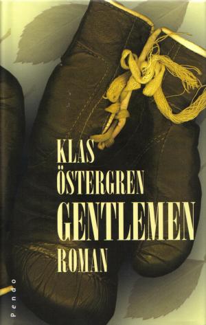 gebrauchtes Buch – Klas Östergren – Gentlemen