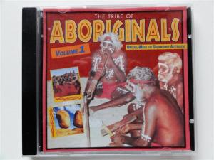 The Tribe of Aboriginals  - Vol. 1  Original-Musik der Ureinwohner Australiens