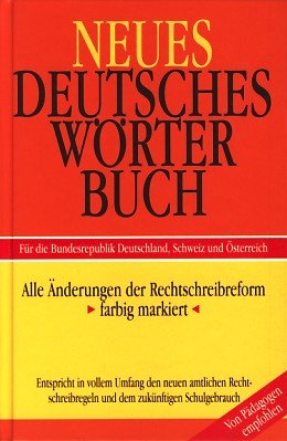 gebrauchtes Buch – Redaktion: F. Bedürftig – Neues Deutsches Wörterbuch. Ein umfassendes Nachwschlagewerk des deutschen und eingedeutschten Sprachwortschatzes.