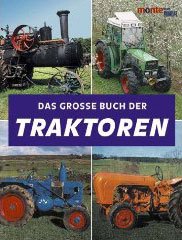 Das grosse Buch der Traktoren