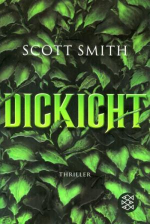 gebrauchtes Buch – Scott Smith – Dickicht (Tb)