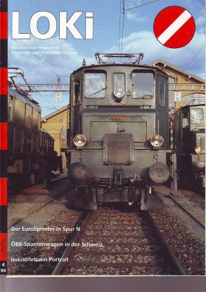 gebrauchtes Buch – Loki Das Schweizer Magazin für Eisenbahn und Modellbahn Freunde 4 /95