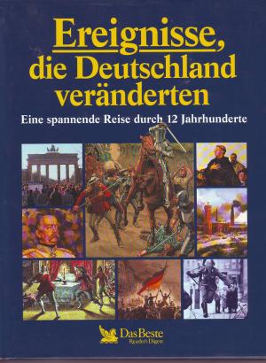 gebrauchtes Buch – Ereignisse die Deutschland veränderten