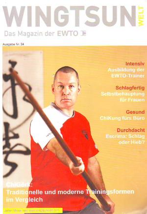 Wingtsun Welt Das Magazin der Etwo  ausgabe 34