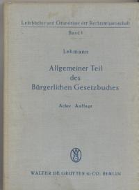 antiquarisches Buch – Heinrich Lehmann – Allgemeiner Teil des Bürgerlichen Gesetzbuches - 8. Auflage