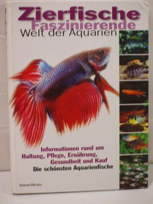 gebrauchtes Buch – Zierfische, Faszinierende Welt der Aquarien