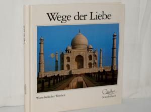 Wege der Liebe