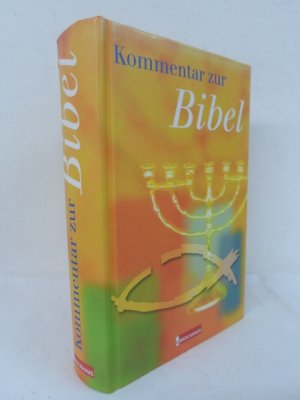 Kommentar zur Bibel - AT und NT in einem Band