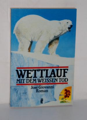 Wettlauf mit dem weissen Tod