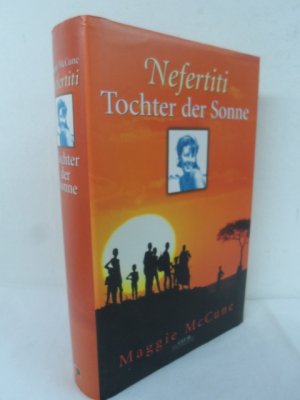 gebrauchtes Buch – Maggie McCune : Nefertiti - Tochter der Sonne  – Maggie McCune : Nefertiti - Tochter der Sonne [Gebundene Ausgabe]