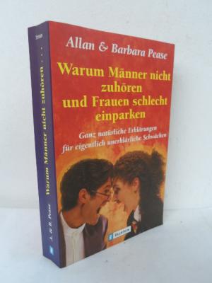 gebrauchtes Buch – Pease, Allan; Pease – Warum Männer nicht zuhören und Frauen schlecht einparken