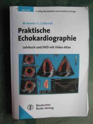 Praktische Echokardiographie - Lehrbuch und DVD mit Video-Atlas