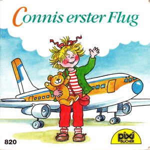 gebrauchtes Buch – Liane Schneider – Connis erster Flug PIXI Serie 98  Nr. 820