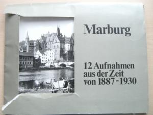 Marburg - 12 Aufnahmen aus der Zeit von 1887-1930