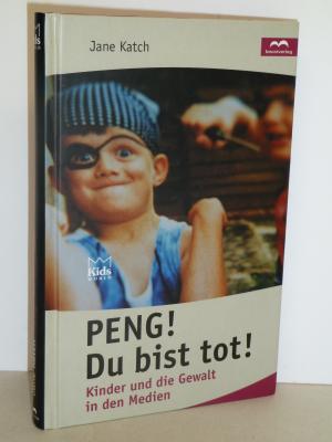 gebrauchtes Buch – Jane Katch – Peng! Du bist tot !