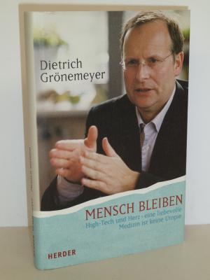 gebrauchtes Buch – Dietrich Grönemeyer – Mensch bleiben