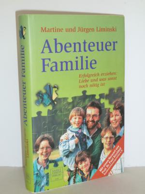 gebrauchtes Buch – Liminski, Jürgen; Liminski, Martine – Abenteuer Familie