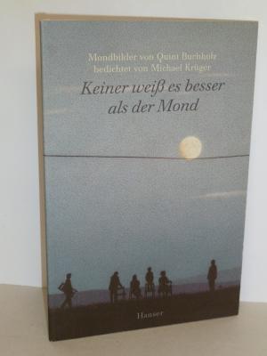 gebrauchtes Buch – Michael Krüger – Keiner weiss es besser als der Mond