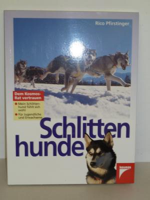 gebrauchtes Buch – Rico Pfirstinger – Schlittenhunde