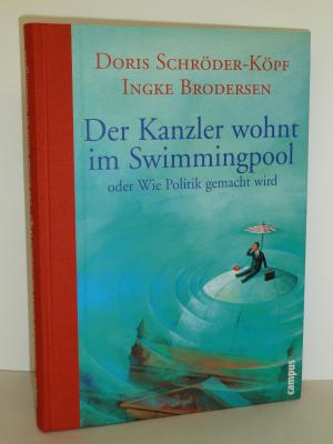 Der Kanzler wohnt im Swimmingpool