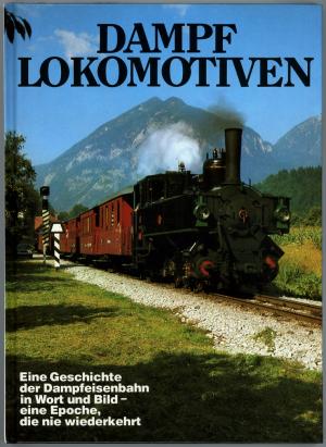 gebrauchtes Buch – Rolf L. Temming – Dampflokomotiven