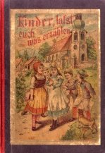 Kinder, laßt euch was erzählen.