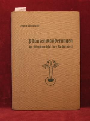 Pflanzenwanderungen im Klimawechsel der Nacheiszeit.