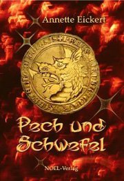 gebrauchtes Buch – Annette Eickert – Pech und Schwefel