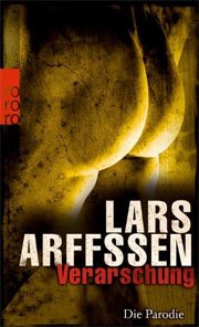 gebrauchtes Buch – Lars Arffssen – Verarschung