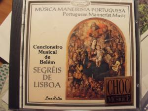 gebrauchter Tonträger – Segréis de Lisboa, Manuel Morais – MUSICA MANEIRISTA PORTUGUESA/ PORTUGUESE MANNERIST MUSIC - Cancioneiro Musical de Belém, Segréis de Lisboa, Manuel Morais