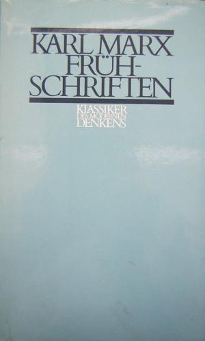 Frühschriften - Klassiker des modernen Denkens