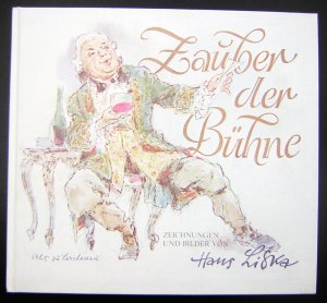 Zauber der Bühne (Erstausgabe) Handsigniert von Hans Liska