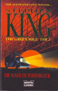 gebrauchtes Buch – Stephen King – Die Maus im Todesblock  - The Green Mile - Teil 2