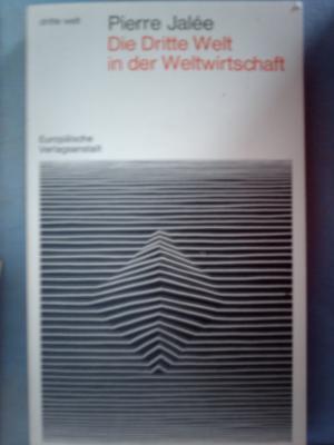 antiquarisches Buch – Pierre Jalee – Die Dritte Welt in der Weltwirtschaft