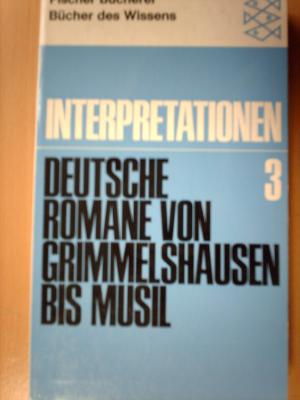 antiquarisches Buch – Interpretationen 3 - Deutsche Romane von Grimmelshausen bis Musil