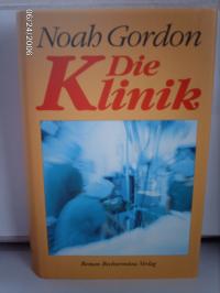 gebrauchtes Buch – Noah Gordon – Die Klinik