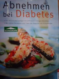 Abnehmen bei Diabetes. Den Blutzuckerspiegel im Griff durch richtiges Abnehmen