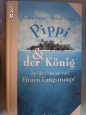 gebrauchtes Buch – Langer, Joakim/Regius – Pippi und der König