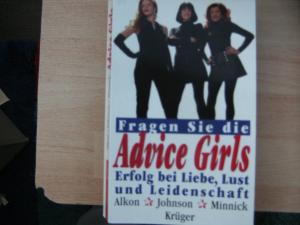 gebrauchtes Buch – Alkon; Johnson – Fragen Sie die Advice Girls. Erfolg bei Liebe Lust und Leidenschaft