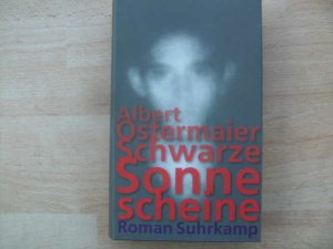 gebrauchtes Buch – Albert Ostermaier – Schwarze Sonne scheine