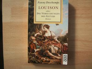 Louison oder Die Versuchungen des Glücks