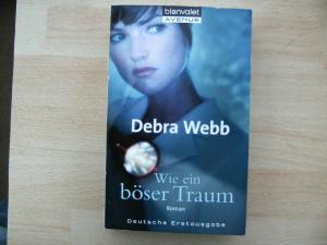 gebrauchtes Buch – Debra Webb – Wie ein böser Traum