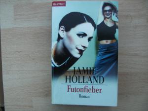 gebrauchtes Buch – Jamie Holland – Futonfieber