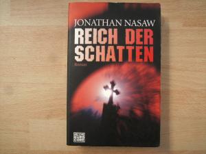 gebrauchtes Buch – Jonathan Nasaw – Reich der Schatten