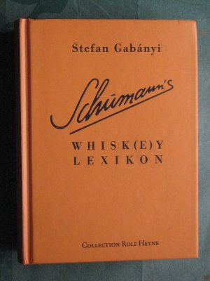 Schumann's Whisk(e)y Lexikon