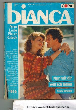 gebrauchtes Buch – biANCA - Band 516 - Tracy Sinlair – biANCA - Band 516 - Nur mit Dir will ich leben