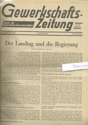 Gewerkschafts-Zeitung: Organ der Bayerischen Gewerkschaften 1947-2 Jahrgang