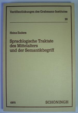 gebrauchtes Buch – Heinz ENDERS – Sprachlogische Traktate des Mittelalters u. d. Semantikbegriff. 1975, Orig.-Kart. *ERSTE AUSGABE*