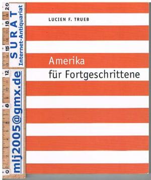 Amerika für Fortgeschrittene.